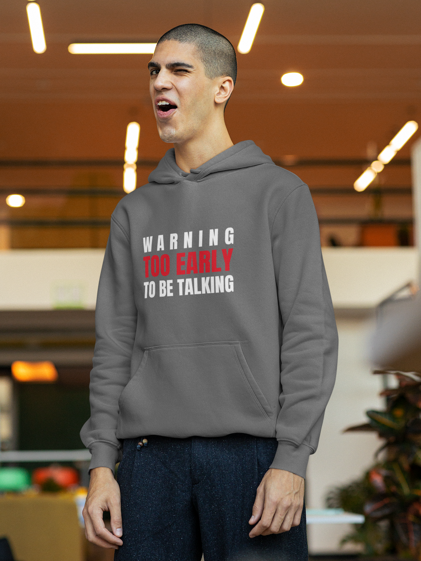 Warning Too Early to be Talking Grey Hoodie